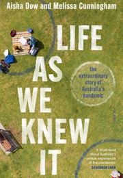 Life as We Knew It (Aisha Dow &amp; Melissa Cunningham)