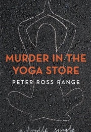 Murder in the Yoga Store (Peter Ross Range)