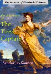 The Adventure of the Tired Captain (Sandor Jay Sonnen)