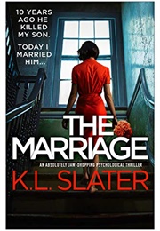 The Marriage (K.L. Slater)