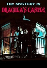 Mystery in Dracula&#39;s Castle (1973)