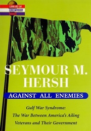 Against All Enemies (Seymour M. Hersh)