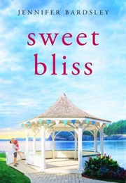 Sweet Bliss (Jennifer Bardsley)