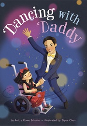 Dancing With Daddy (Anitra Rowe Schulte)