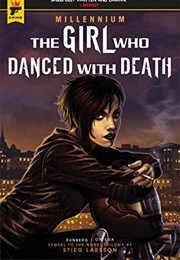 The Girl Who Danced With Death (Sylvain Runberg)