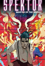 Doctor Spektor: Master of the Occult (Mark Waid)