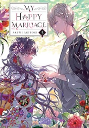 My Happy Marriage Vol 3 (Akumi Agitogi)