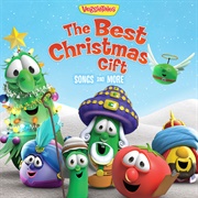 Veggietales - The Best Christmas Gift Songs and More