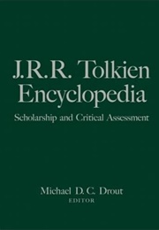 J. R. R. Tolkien Encyclopedia (Michael Drout)