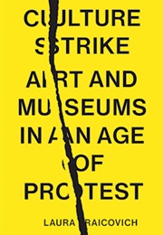 Culture Strike (Laura Raicovich)