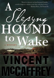 A Slepyng Hound to Wake (Vincent McCaffrey)