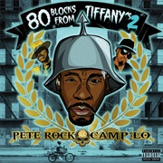 Pete Rock &amp; Camp Lo - 80 Blocks From Tiffany&#39;s II