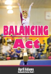 Balancing Act (April Adams)