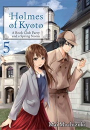 Holmes of Kyoto: Volume 5 (Mai Mochizuki)