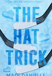 The Hat Trick (Madi Danielle)