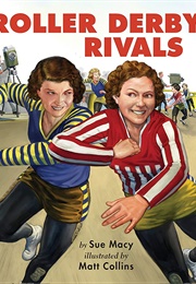 Roller Derby Rivals (Sue Macy)