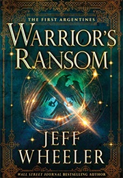 Warrior&#39;s Ransom (Jeff Wheeler)