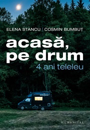 Acasa, Pe Drum (Elena Stancu, Cosmin Bumbut)