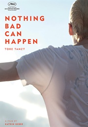 Nothing Bad Can Happen (2013)