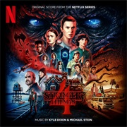 Kyle Dixon &amp; Michael Stein - Stranger Things 4 (Original Score From the Netflix Series)