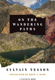 On the Wandering Paths (Sylvain Tesson)