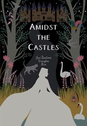 Amidst the Castles (Jacqueline Vaughn Roe)