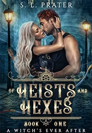 Of Heists and Hexes (S. L. Prater)