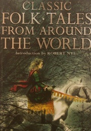 Classic Folk Tales From Around the World (-)