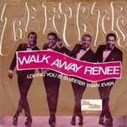 Walk Away Renee - The Four Tops