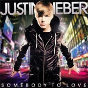 Somebody to Love - Justin Bieber Ft. Usher