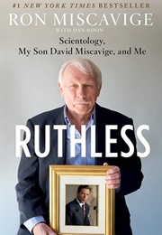 Ruthless (Ron Miscavige)