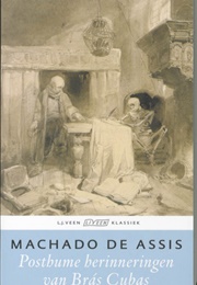 Posthume Herinneringen Van Brás Cubas (Machado De Assis)