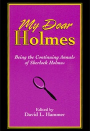 My Dear Holmes (David Hammer)