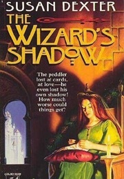 The Wizard&#39;s Shadow (Susan Dexter)