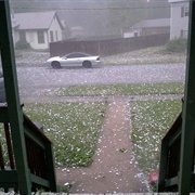 Experienced a Hail Storm