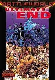 Secret Wars: Battleworld - Ultimate End (2015) (Brian Michael Bendis; Mark Bagley)