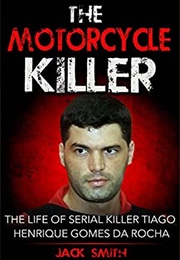 The Motorcycle Killer (Jack Smith)