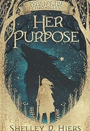 Her Purpose (Shelley D. Hiers)