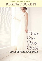 When One Door Closes (Regina Puckett)