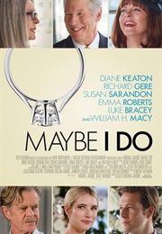 Maybe I Do (2023)