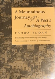 A Mountainous Journey (Fadwa Tuqan)