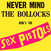 Sex Pistols - Never Mind the Bollocks, Here&#39;s the Sex Pistols (1977)