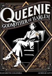 Queenie: Godmother of Harlem (Elizabeth Colomba)