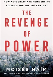 The Revenge of Power (Moisés Naím)