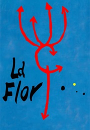 La Flor - 803 Minutes, 13 Hours, 23 Minutes (2019)