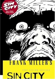 Sin City: That Yellow Bastard (Frank Miller)