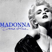 True Blue - Madonna