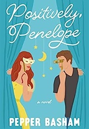 Positively Penelope (Pepper D. Basham)