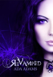 Revamped (Angel Creek #1) (Ada Adams)