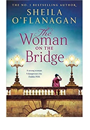 The Woman on the Bridge (Sheila O&#39;flanagan)